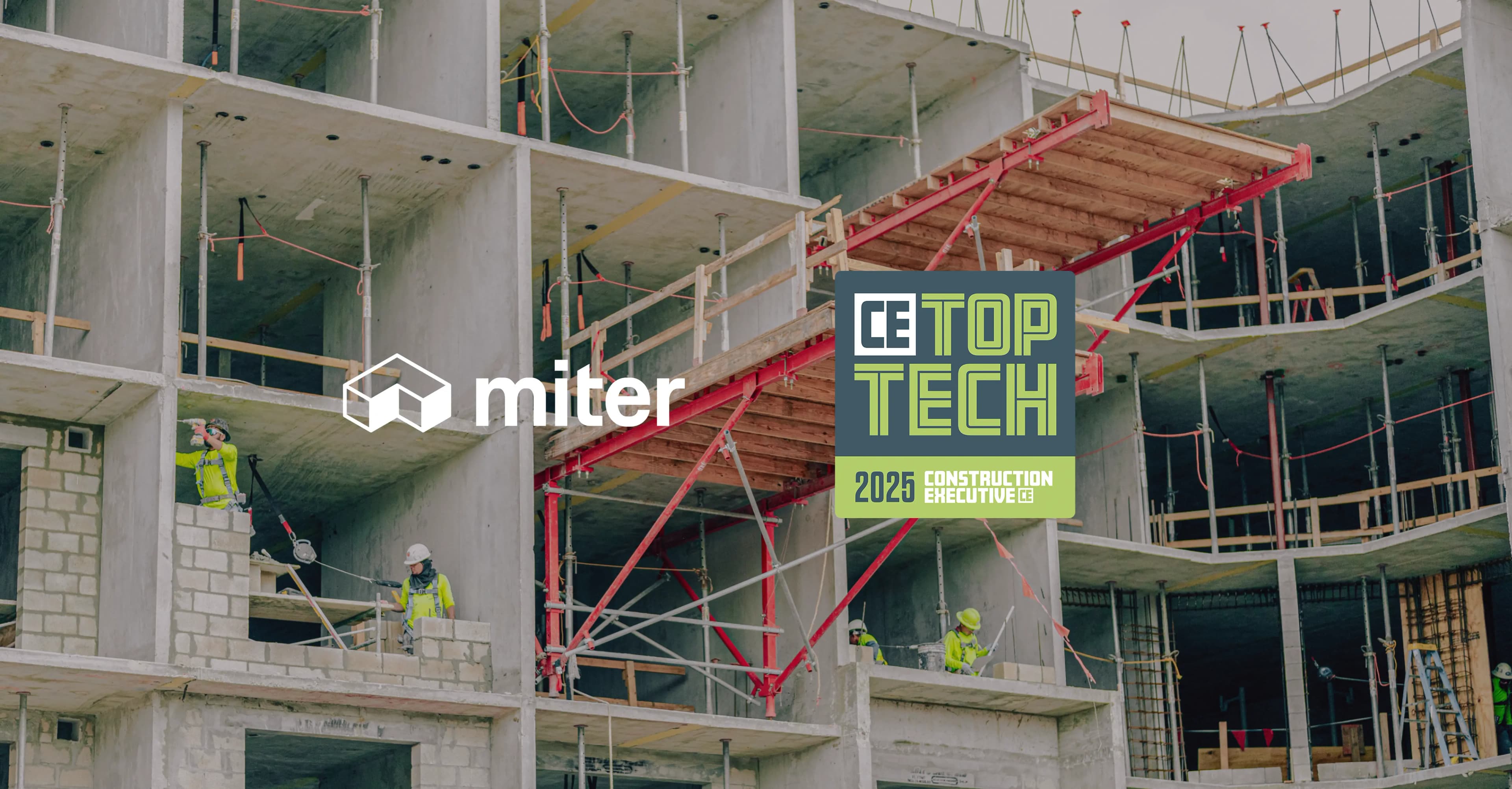Miter Named a Construction Executive 2025 Top Tech™ Firm