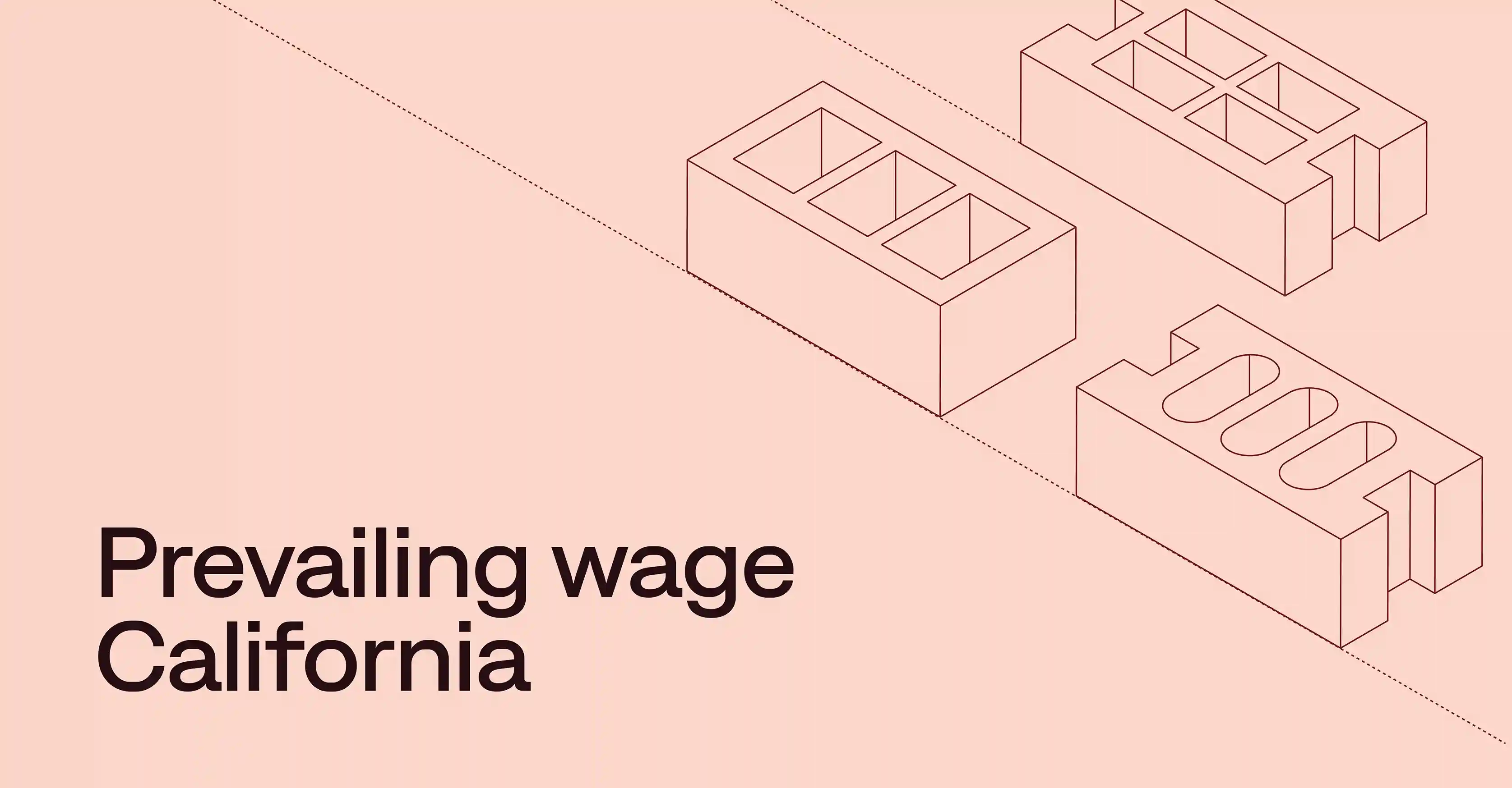 Prevailing wages in California: A contractor’s guide