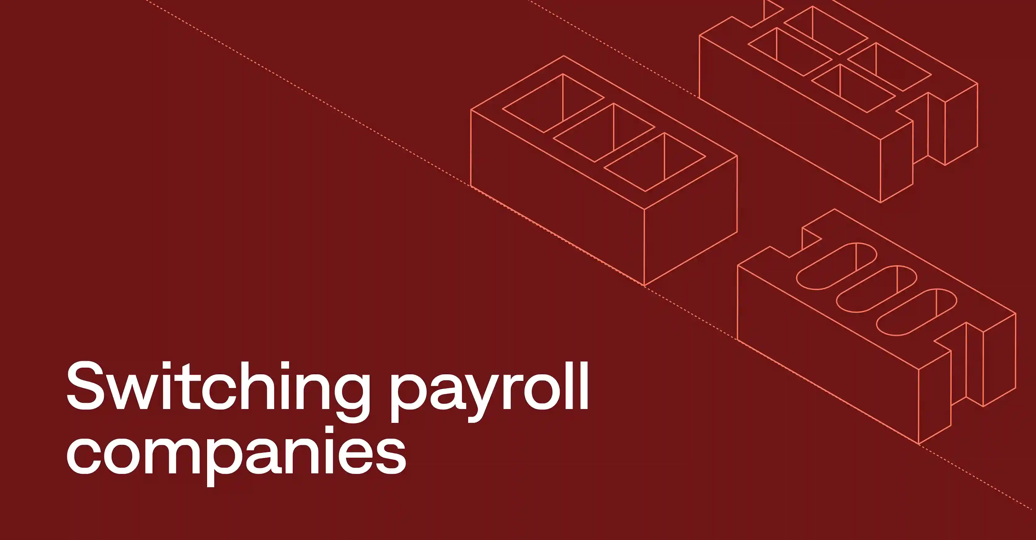 Switching payroll companies: Contractor’s guide