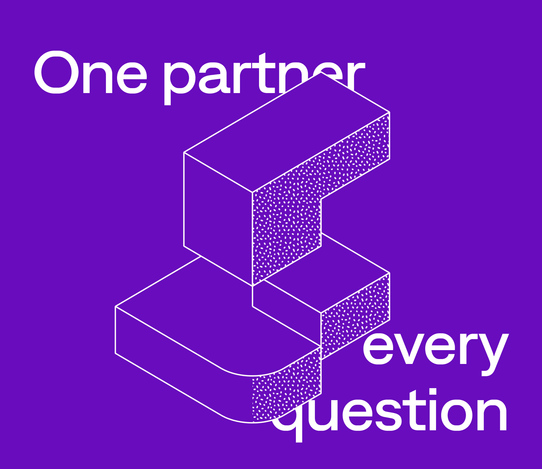 Connected Systems One Partner For Every Question.