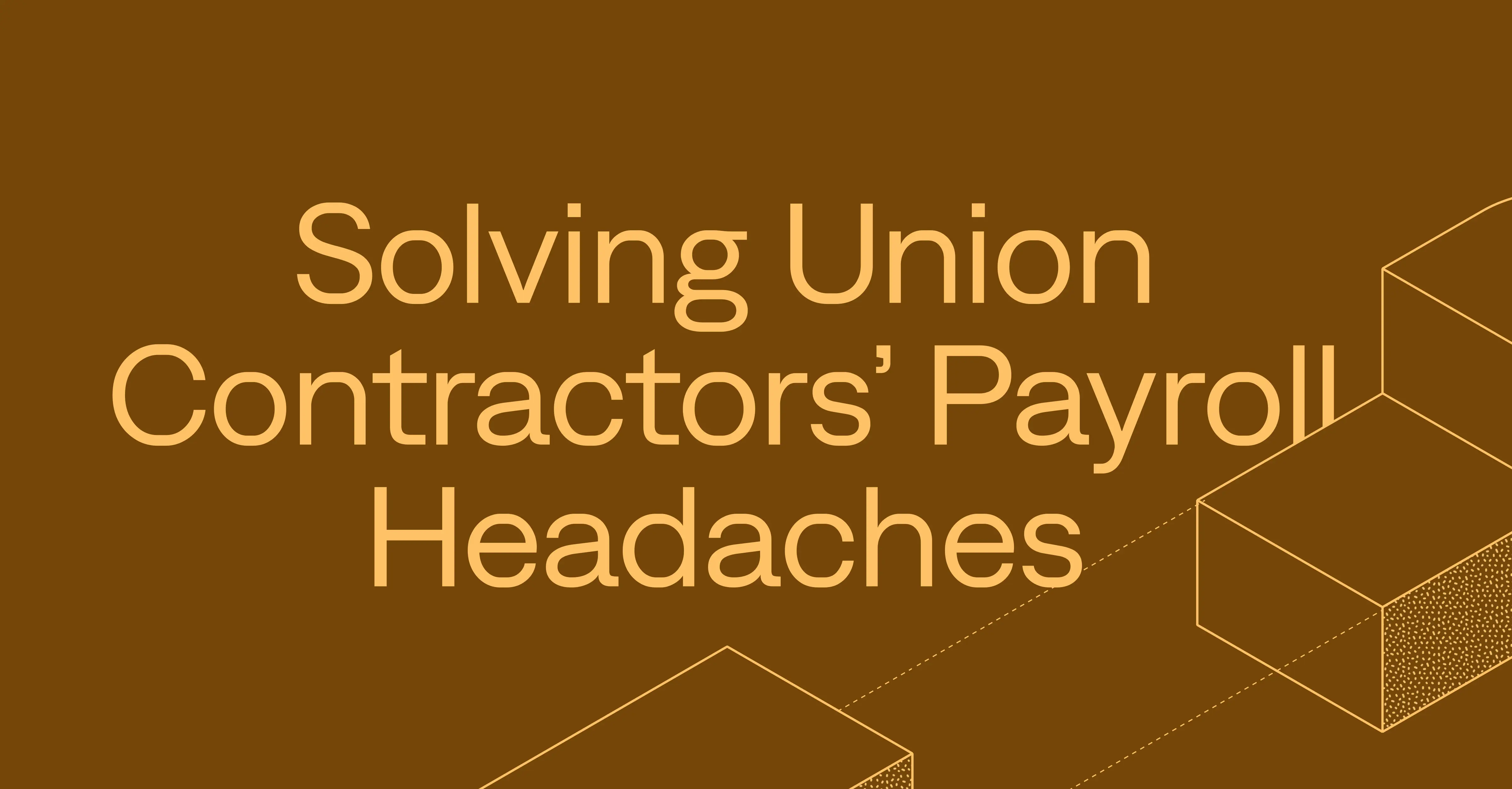 How Miter Is Solving Union Contractors' Biggest Payroll Headaches