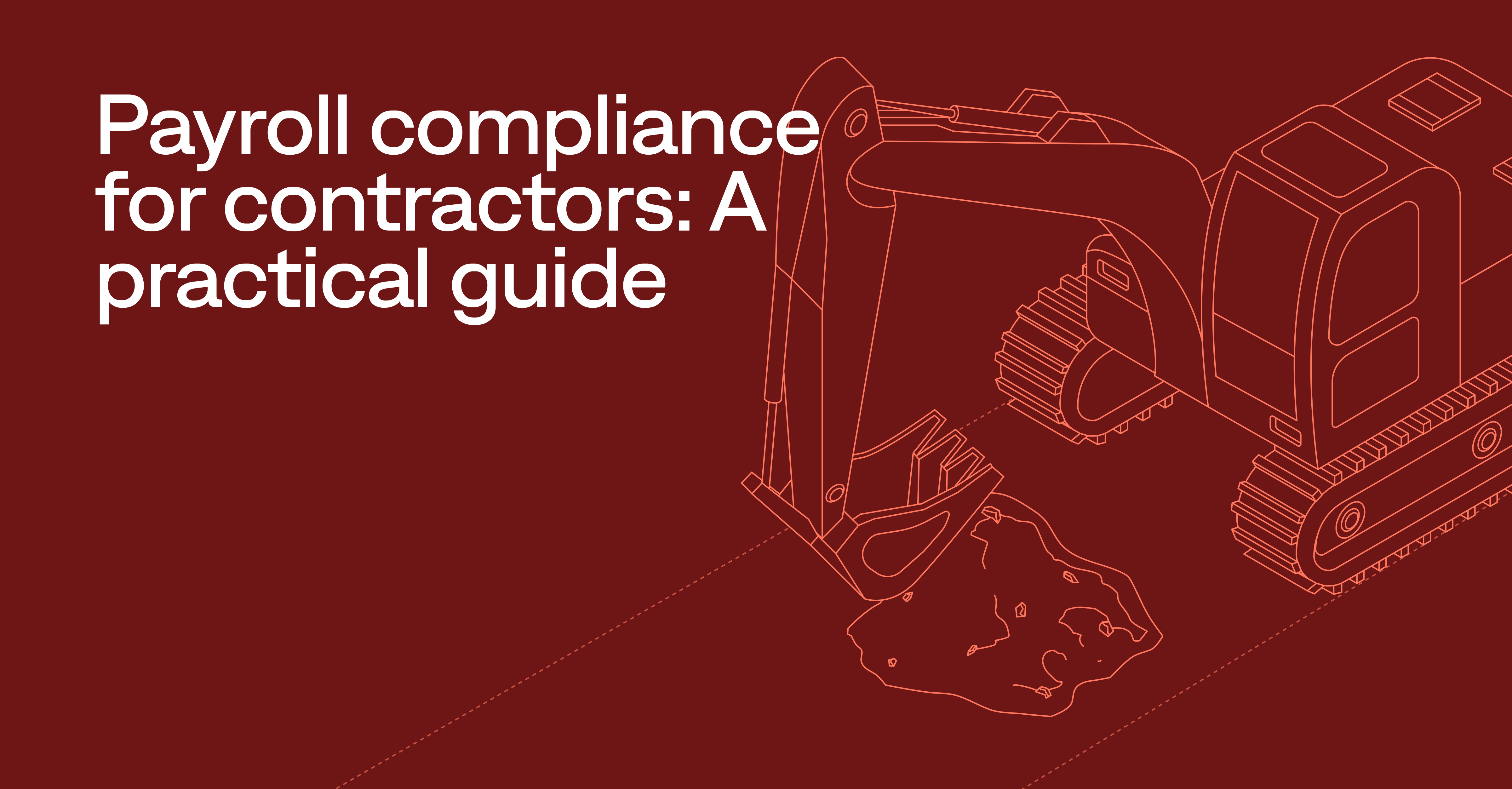 Payroll compliance for contractors: Manage industry-specific needs