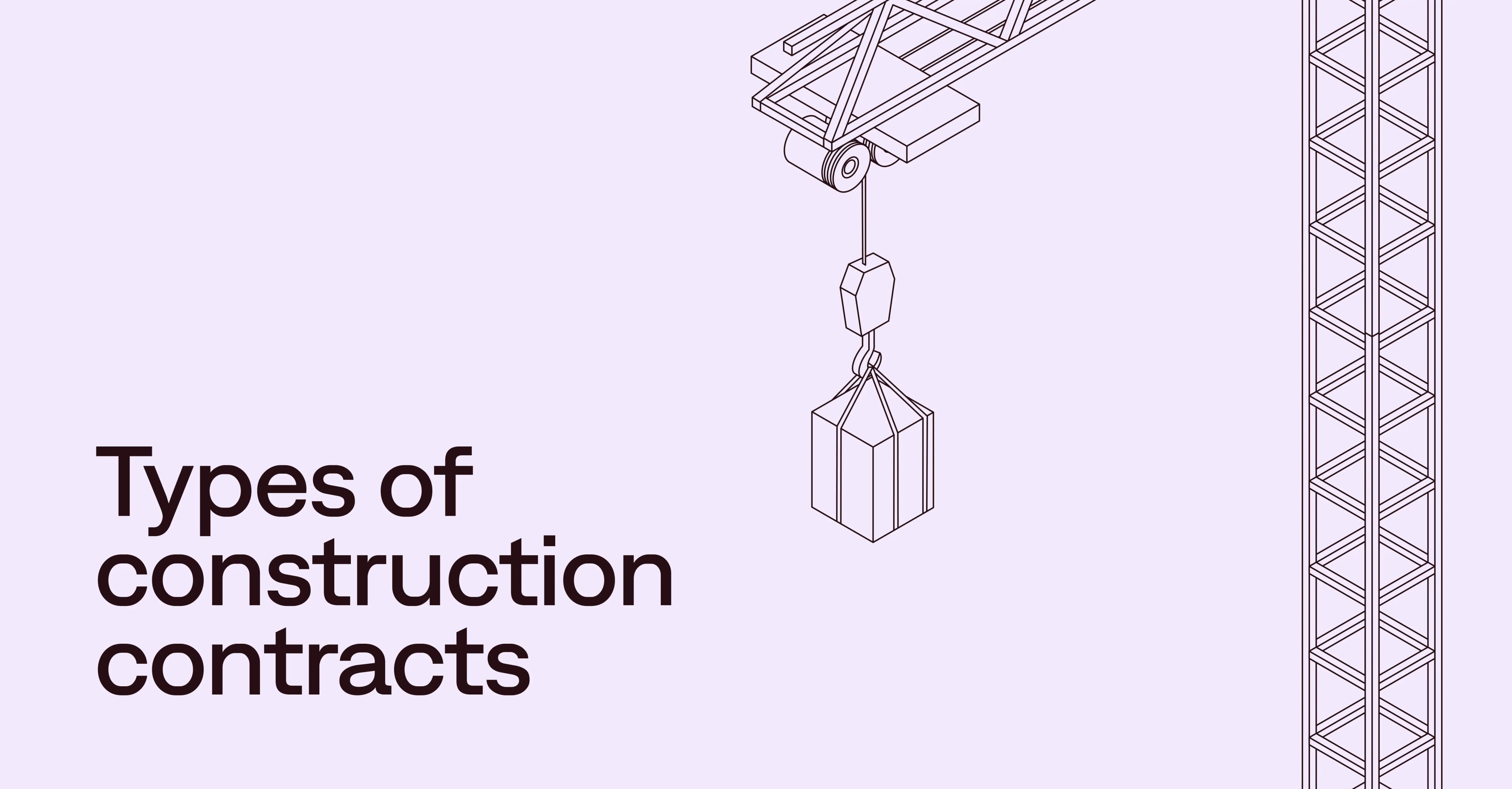 8 types of construction contracts: A practical guide