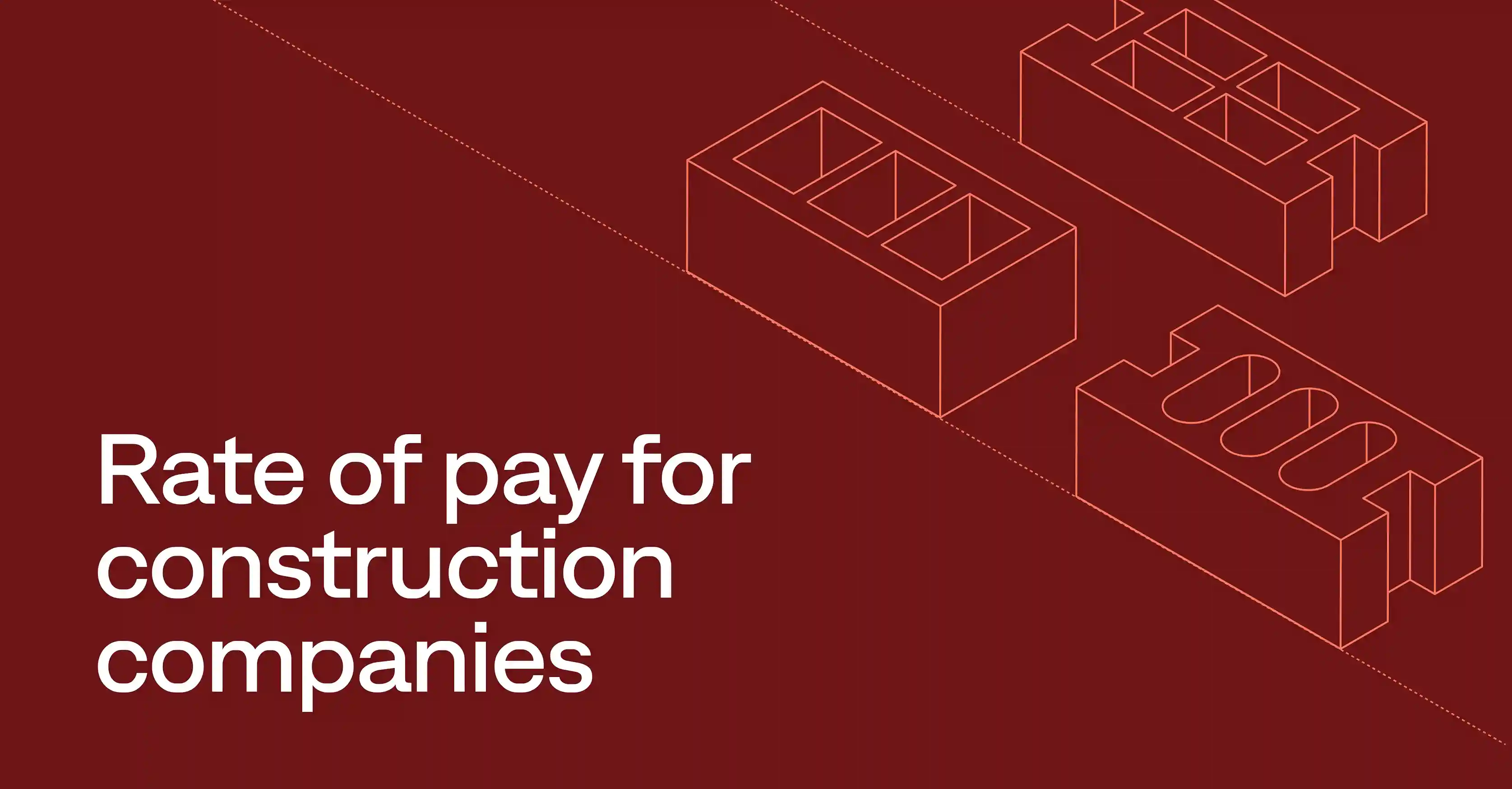 Rate of pay meaning: A guide for construction companies