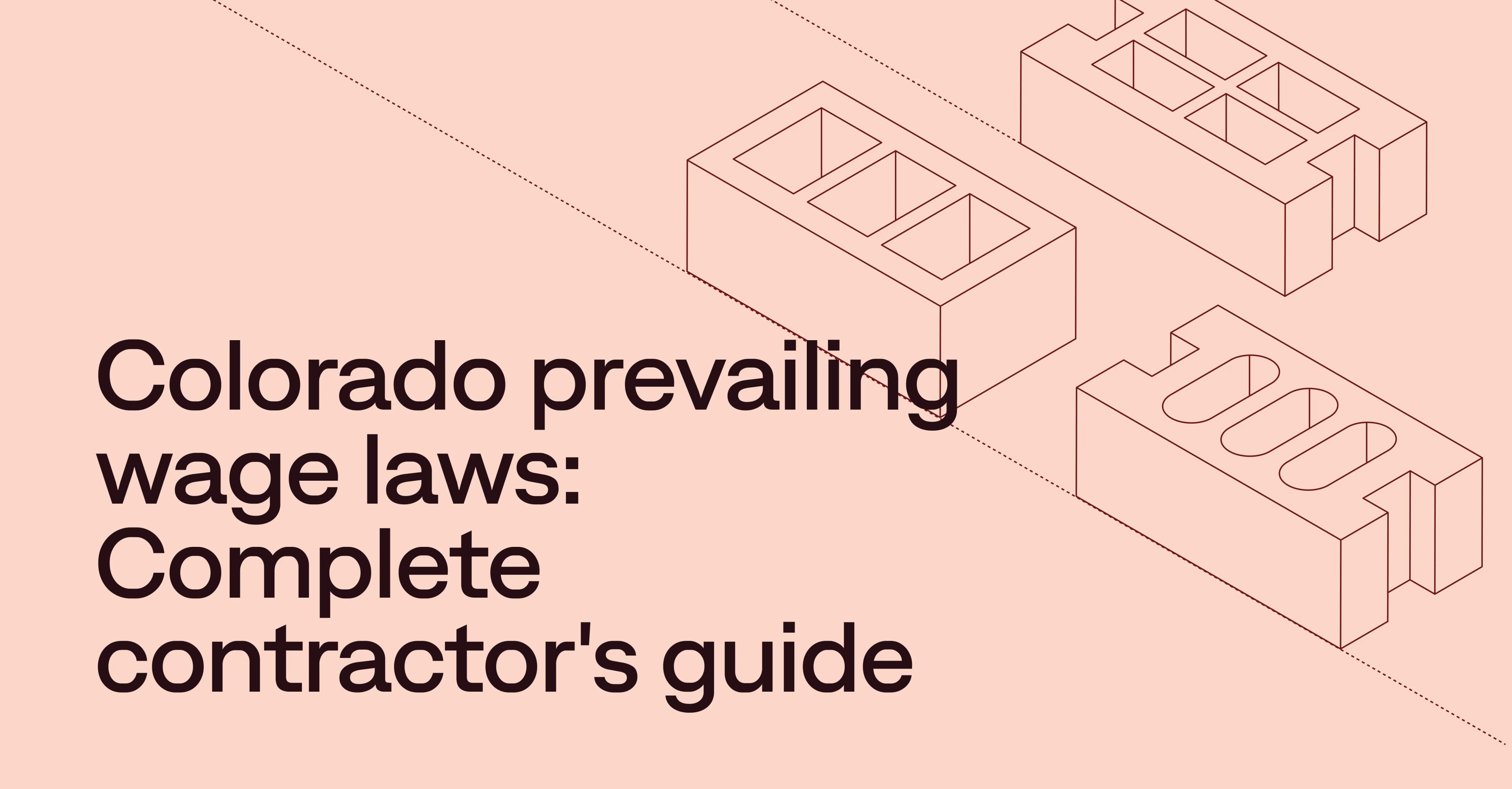 Prevailing wage in Colorado: A contractor's guide