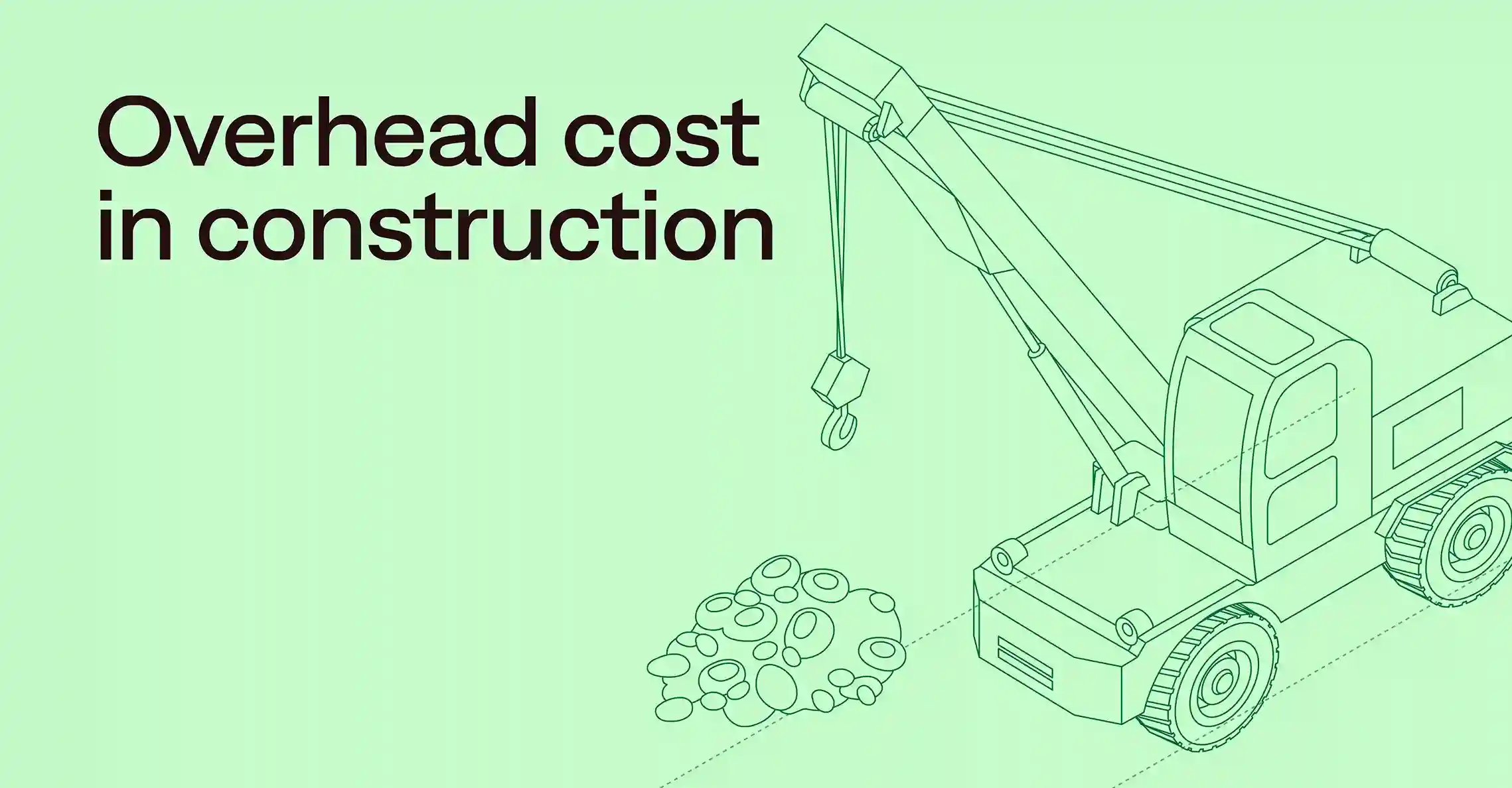How to reduce overhead cost in construction