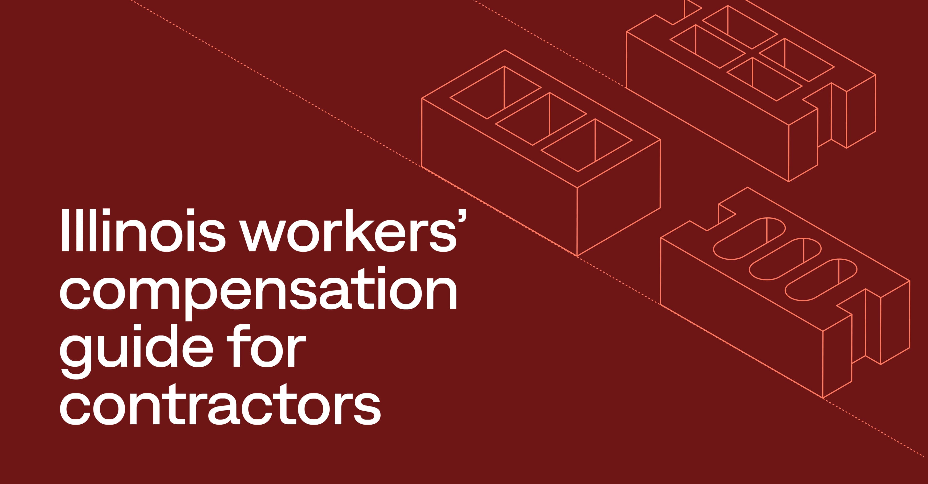 Illinois workers' compensation guide for contractors